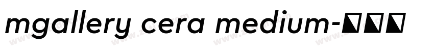 mgallery cera medium字体转换
